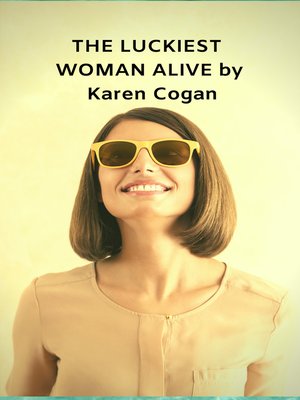 cover image of The Luckiest Woman Alive